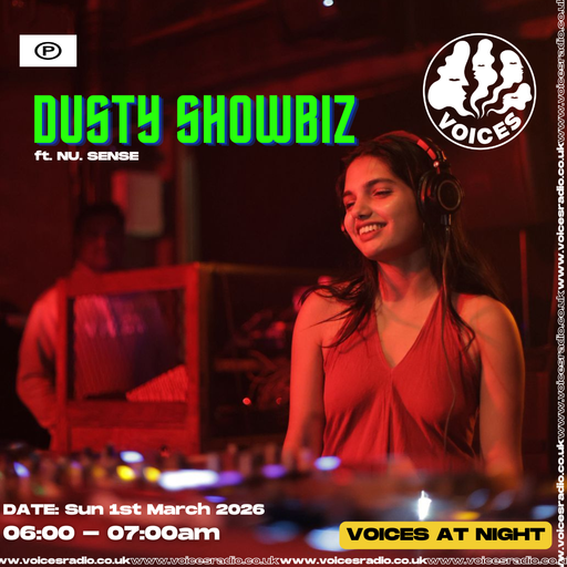 Dusty Showbiz w/ Interfluve ft. NU. SENSE - 01/03/26 - [Voices Radio]