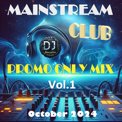 Mainstream Club Promo Only Mix Vol.1 October 2024