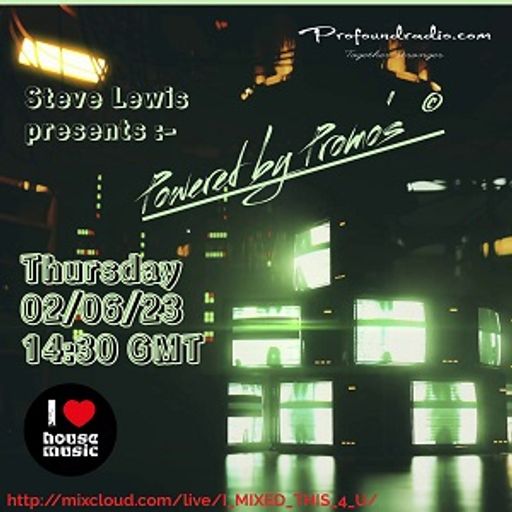 Steve Lewis Powered by Promos 2nd June 2023 volume #1