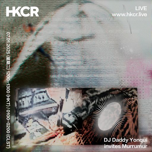 DJ Daddy Yonqui Invites Murrumur - 07/01/2025