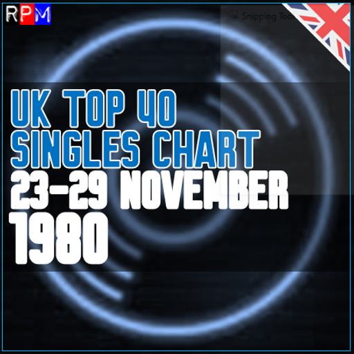 UK TOP 40 : 23 - 29 NOVEMBER 1980