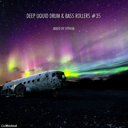 Deep Liquid Drum & Bass Rollers #35