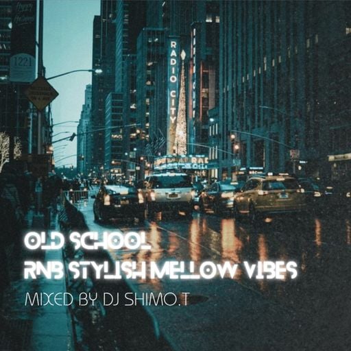 OldSchool RnB Stylish Mellow Vibes