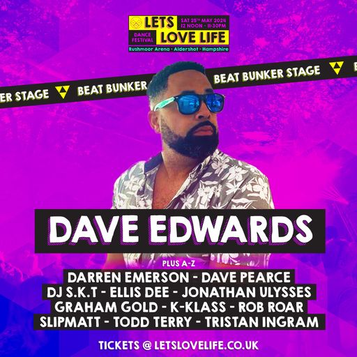 Dave Edwards > Beat Bunker Stage > Let's Love Life Festival 2024