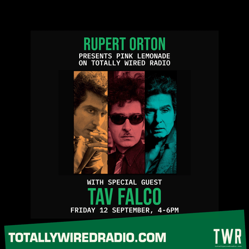 Pink Lemonade ~ Rupert Orton w/ Tav Falco ~ 12.09.25