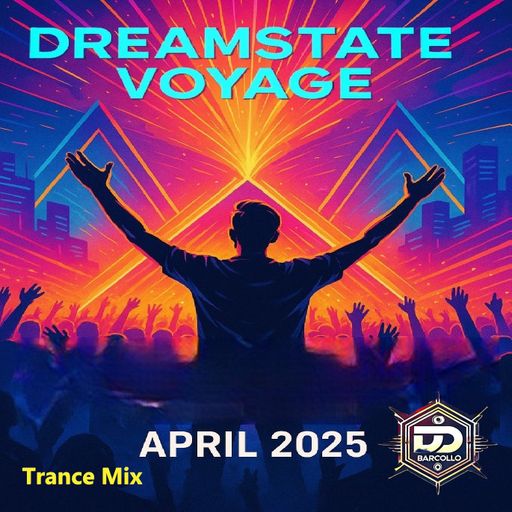 Dreamstate Voyage April 2025