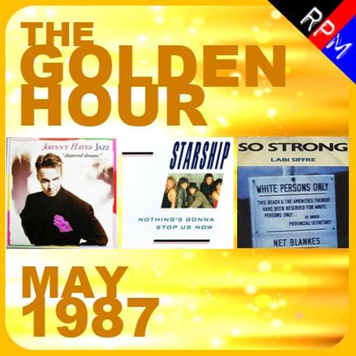 GOLDEN HOUR : MAY 1987 *SELECT EARLY ACCESS*