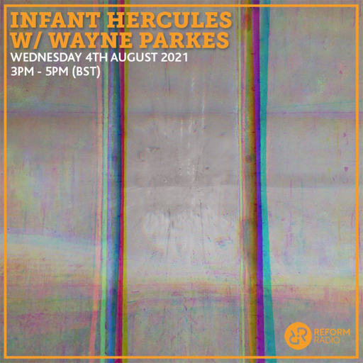 Infant Hercules w/ Wayne Parkes 4th August 2021