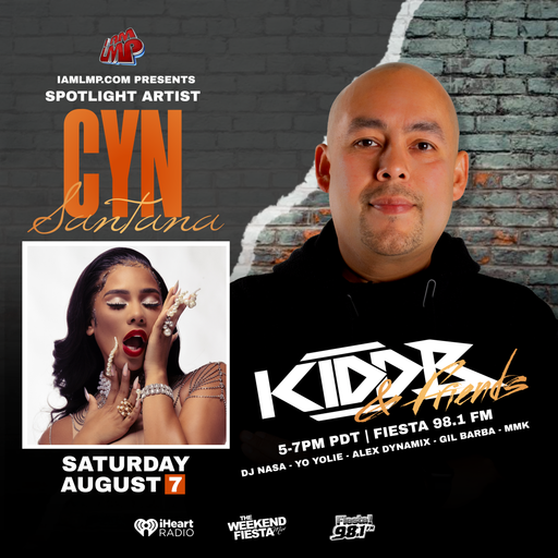 WFM Kidd B & Friends Fiesta 98.1 FM Las Vegas ((Cyn Santana Interview)) - Hour 1