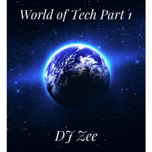 World of Tech Part 1