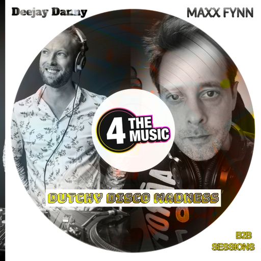 4The Music - B2B Sessions - DeeJay Danny and Maxx Fynn (Dutchie Disco Madness)