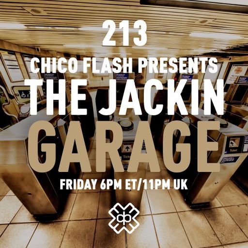 Chico Flash - The Jackin’ Garage (03/03/23)