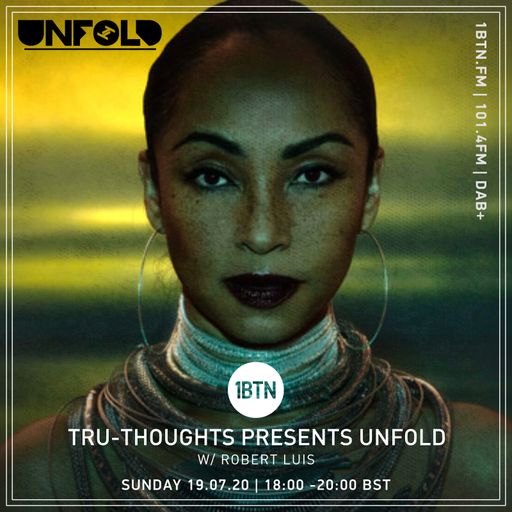 Tru-Thoughts: Unfold with Robert Luis - 19.07.2020