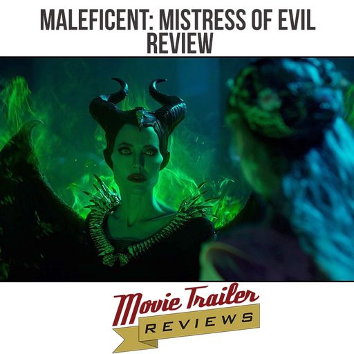 Movie Review: Maleficent Mistress of Evil