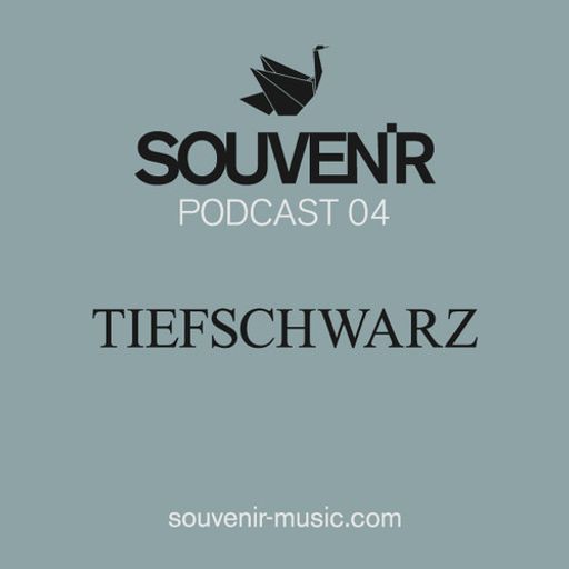 #4 Souvenir Music Podcast by Tiefschwarz