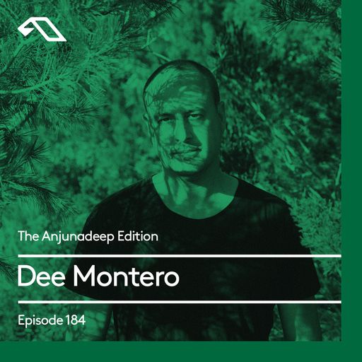 The Anjunadeep Edition 184 with Dee Montero