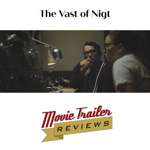 The Vast of Night Review