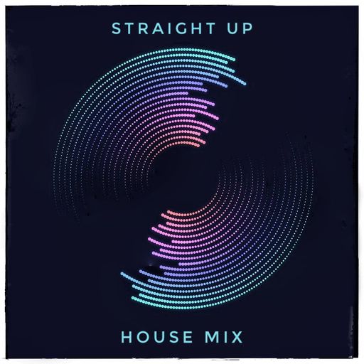 Straight Up House Mix Nov22