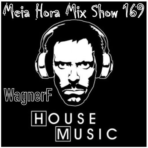 MHMS-169-DJ WagnerF-Housinho