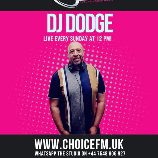 ChoiceFMUK - DJ DODGE - SOS SHOW -19/10/2025
