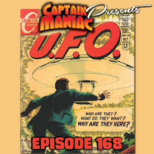 Episode 168 / U.F.O.
