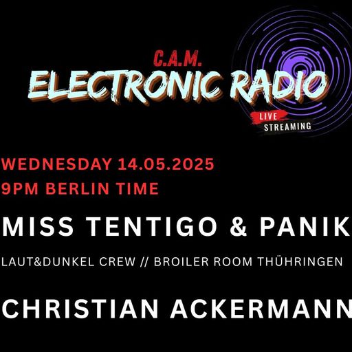 CAM SESSIONS WITH MISS TENTIGO & PANIK & CHRISTIAN ACKERMANN complete live recorded