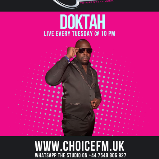 ChoiceFMUK - Doktah - 17/02/2026
