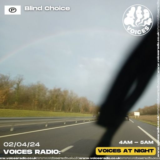 Blind Choice - 02/04/24 - Voices Radio