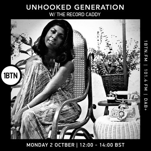 Unhooked Generation with The Record Caddy - 02.10.23
