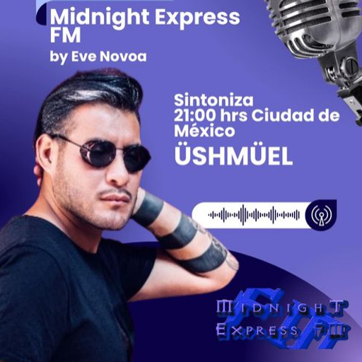 ÜSHMÜEL on  Midnight Express FM
