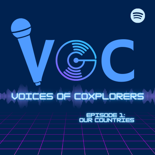 Voices of CoXplorers Ep 01: Our Countries 31.03.22