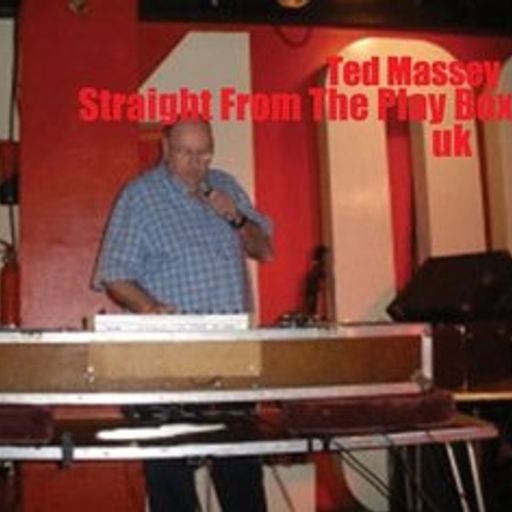 Ted Massey - Straight From The Play Box