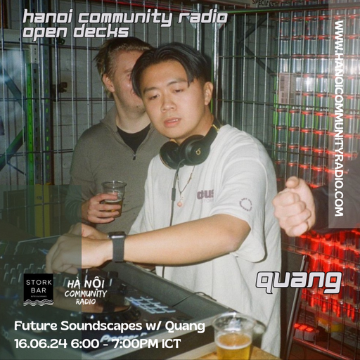 Future Soundscapes w/ Quang