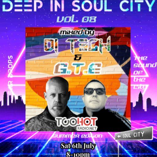 DEEP IN SOUL CITY 08 WITH D!-TECH AND GUEST GTE