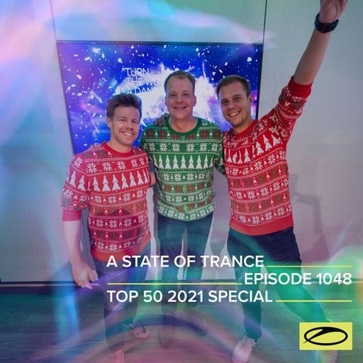 A State of Trance Episode 1048 (Top 50 Of 2021 Special) - Armin van Buuren (ASOT 1048)