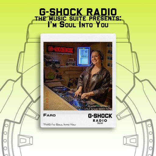 G-SHOCK Radio - TMS presents ISIY Takeover - FARO - 01/02