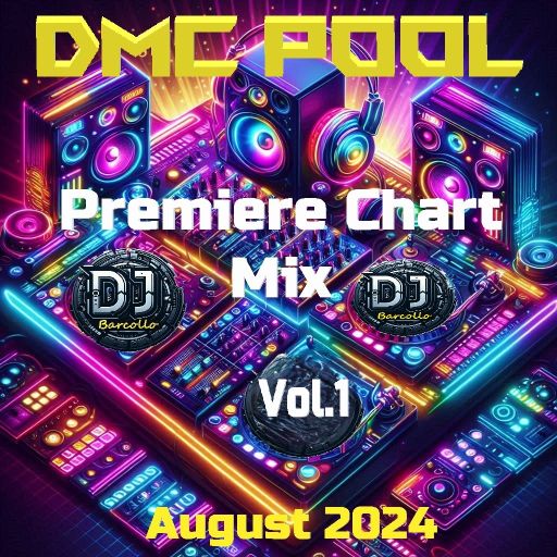 DMC POOL Premiere Chart Mix vol.1 August 2024