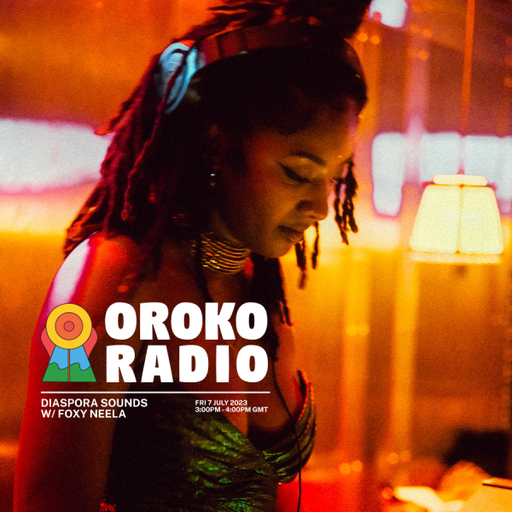 Foxy Neela - Diaspora Sounds - 7th July 2023