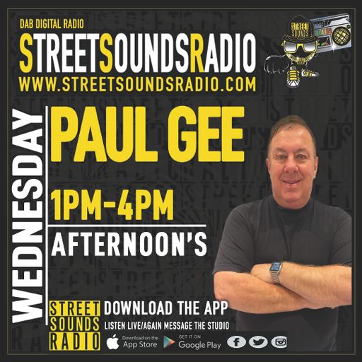 Afternoons with Paul Gee on Street Sounds Radio 1300-1600 08/09/2023