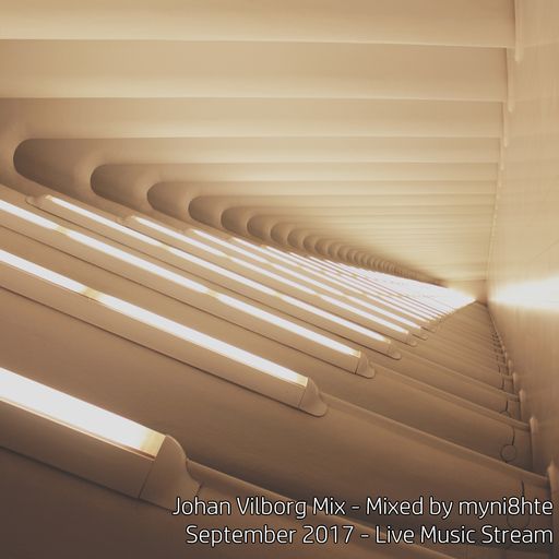 Johan Vilborg Mix - September 2017 Live Stream Mix