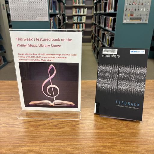 Polley Music Library Show: Feedback