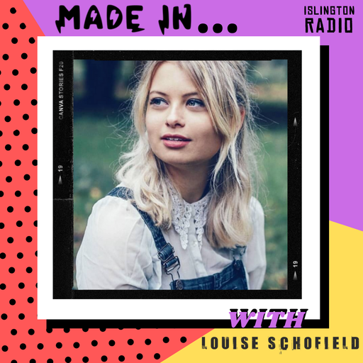 Made In with Louise Schofield (10/02/2021)