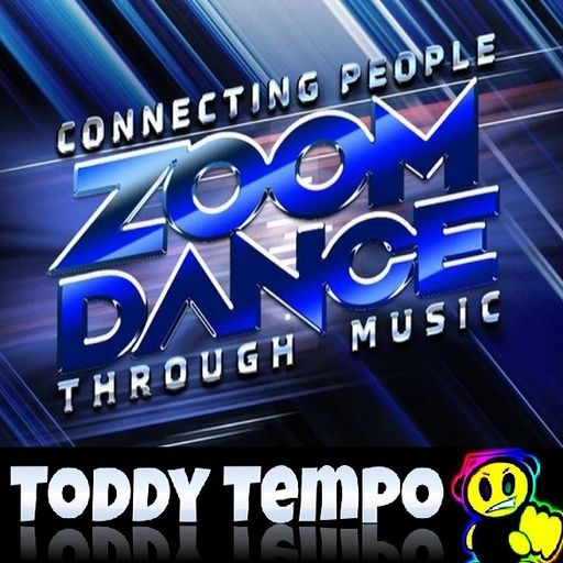 Zoom Dance The Online Nightclub Experience - Toddy Tempo's Club Classics.