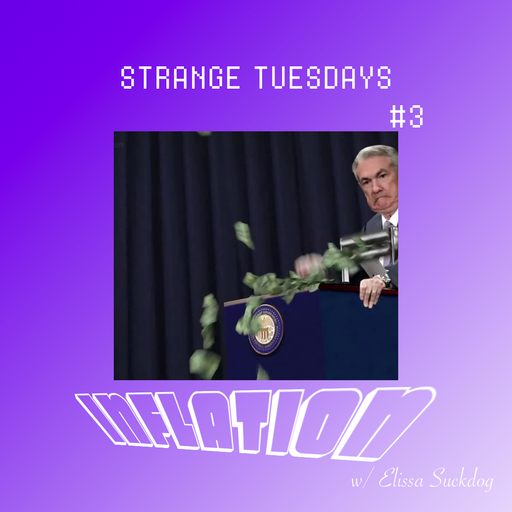 Strange Tuesdays #3: Inflation 25.05.2021