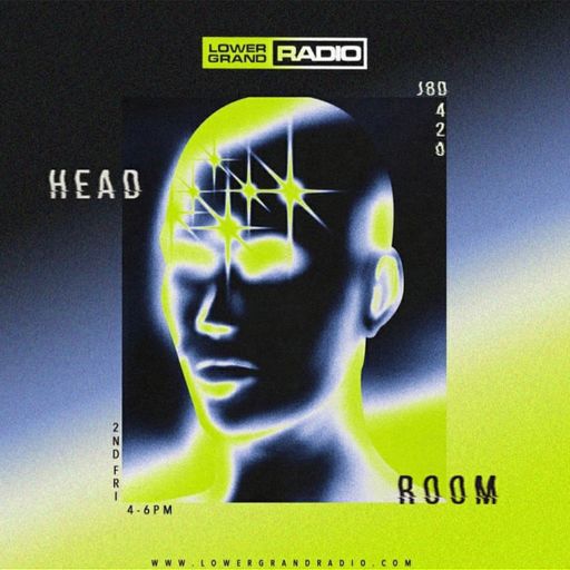 Head Room w/ J8D_420 4.9.2021