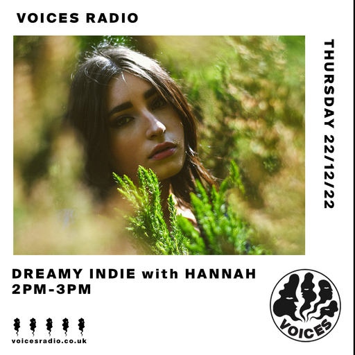 Dreamy Indie w/ Hannah St George 22/12/22
