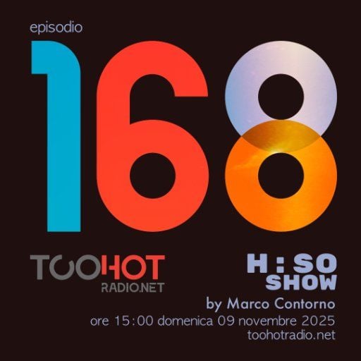 The H:SO Show by Marco Contorno: EPISODE 100 PLUS SIXTYEIGHT