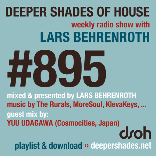 DSOH #895 Deeper Shades Of House w/ guest mix by YUU UDAGAWA