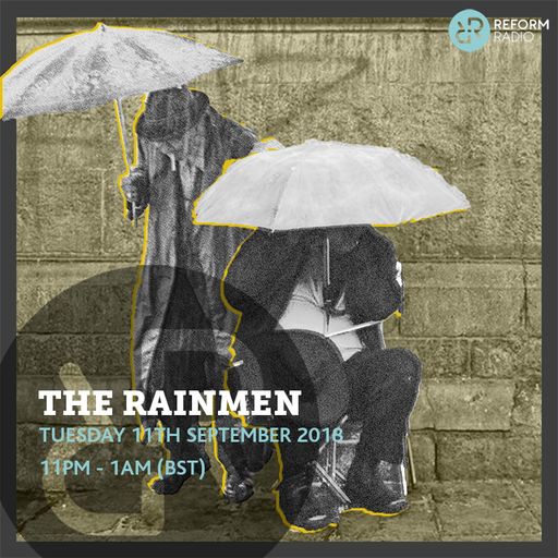 The Rainmen 11th September 2018