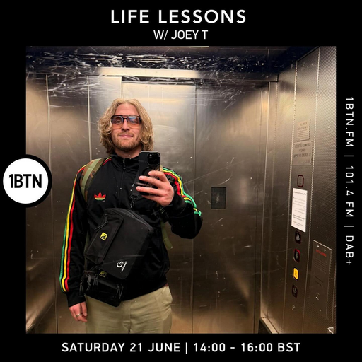 Life Lessons w/ Joey T - 21.06.25